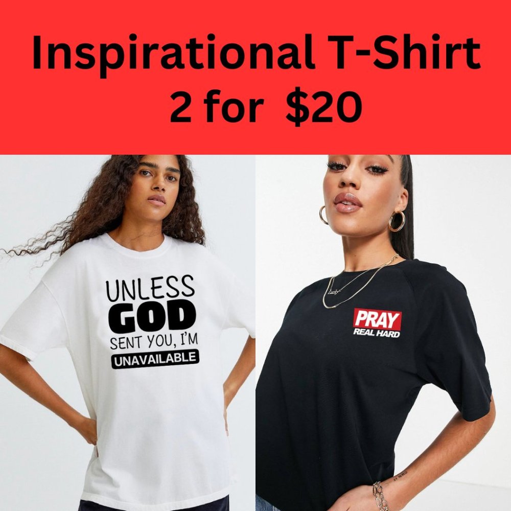 Inspirational Tee Shirts